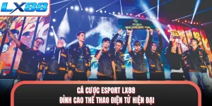 Cá Cược Esport LX88 - Đỉnh Cao Thể Thao Điện Tử Hiện Đại